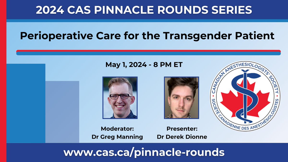 EVENT: The CAS Pinnacle Rounds Series continues May 1 with 'Perioperative Care for the Transgender Patient.' Full details, including learning objectives and registration, available at cas.ca/pinnacle-rounds #anesthesiaevents #CASevents #anesthesia
