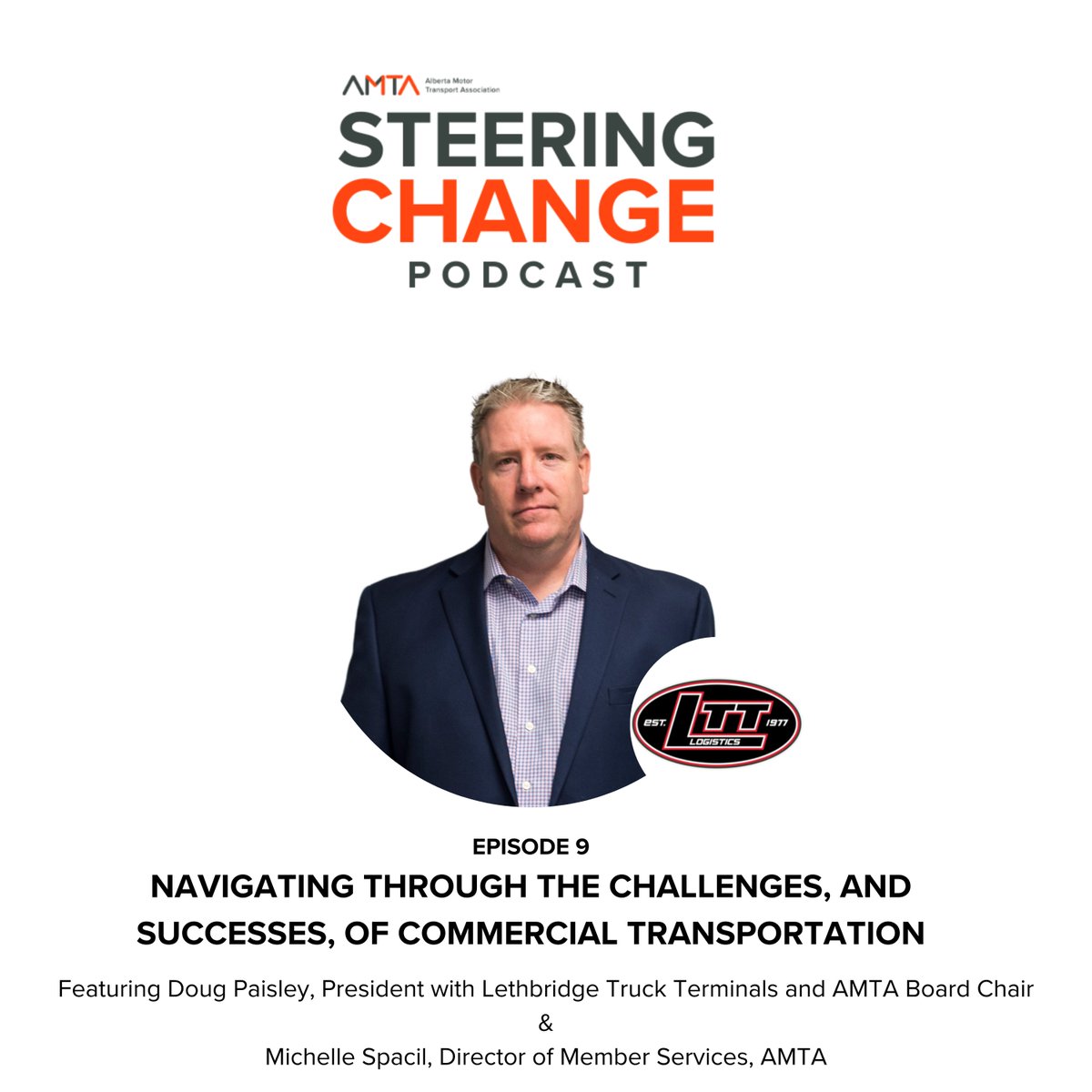 Steering Change Ep. 9 is now live! In this episode, we sit down with Doug Paisley, President, with LTT as we dive into the successes, & challenges, LTT have experienced over the years, & discuss Doug’s journey with AMTA, as our Board Chair. Listen now: ow.ly/CrqC50Re8Xc.