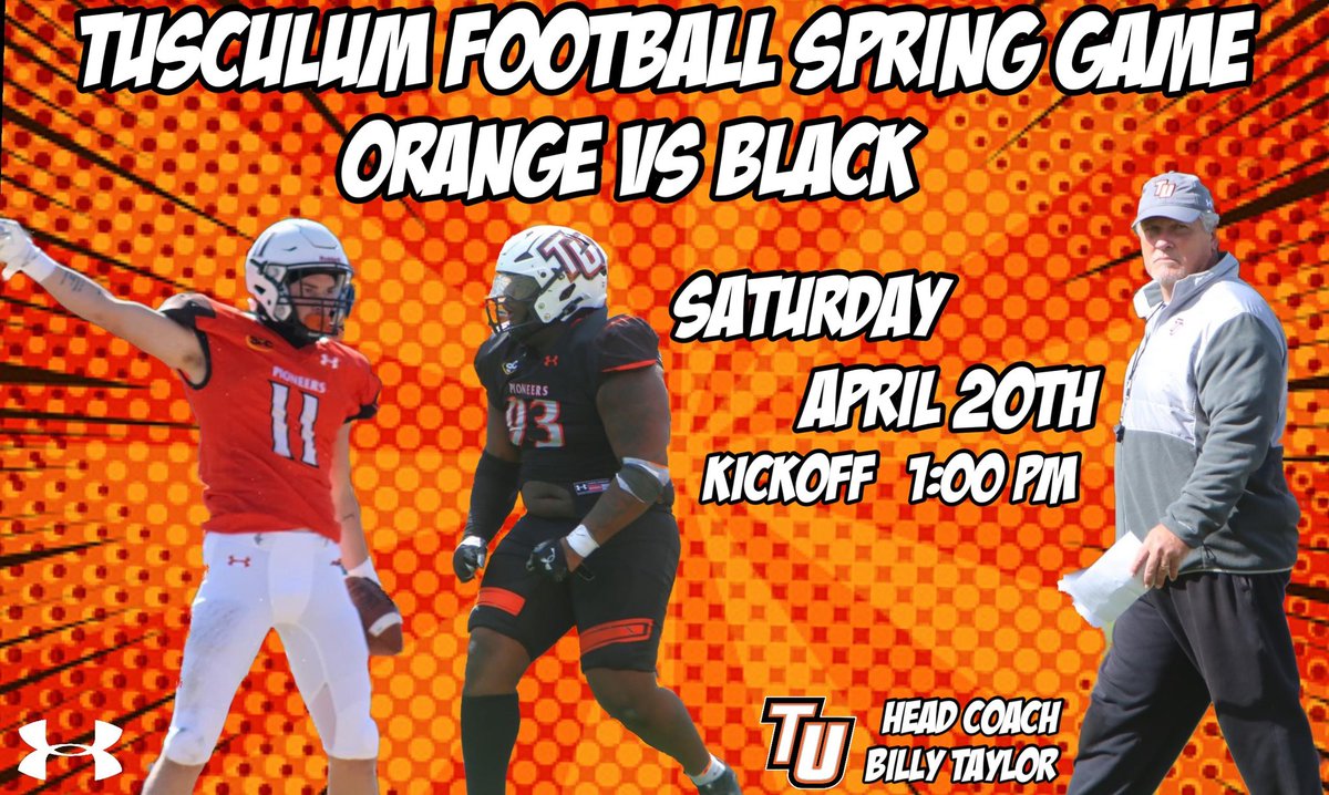 Tusculum Football Orange and Black Game 🗓️: Saturday, April 20th 📍: Pioneer Field 🏈: Kickoff @ 1:00 PM #NextLevel #PioneerUp