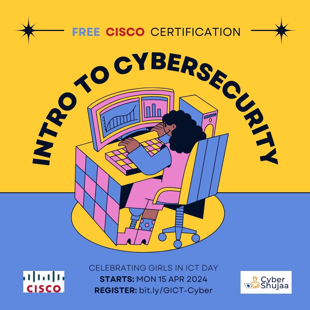 🚀We're thrilled to announce the launch of a complimentary course on the fundamentals of cybersecurity, presented on Cisco. Empowering women to step into the world of technology is our mission. Join us from Monday, April 15th, 2024.
Register now: bit.ly/GICT-Cyber