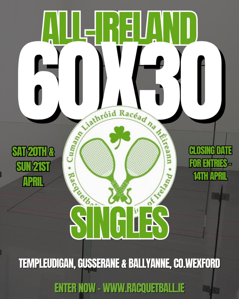 A reminder to all that the All-Ireland 60X30 Singles Championships has been rescheduled to Saturday the 20th and Sunday the 21st of April 🗓️ 

Entries close this weekend on Sunday (14th) so don’t miss out and get your entry in now at the link below 👇🏻 

docs.google.com/forms/d/e/1FAI…