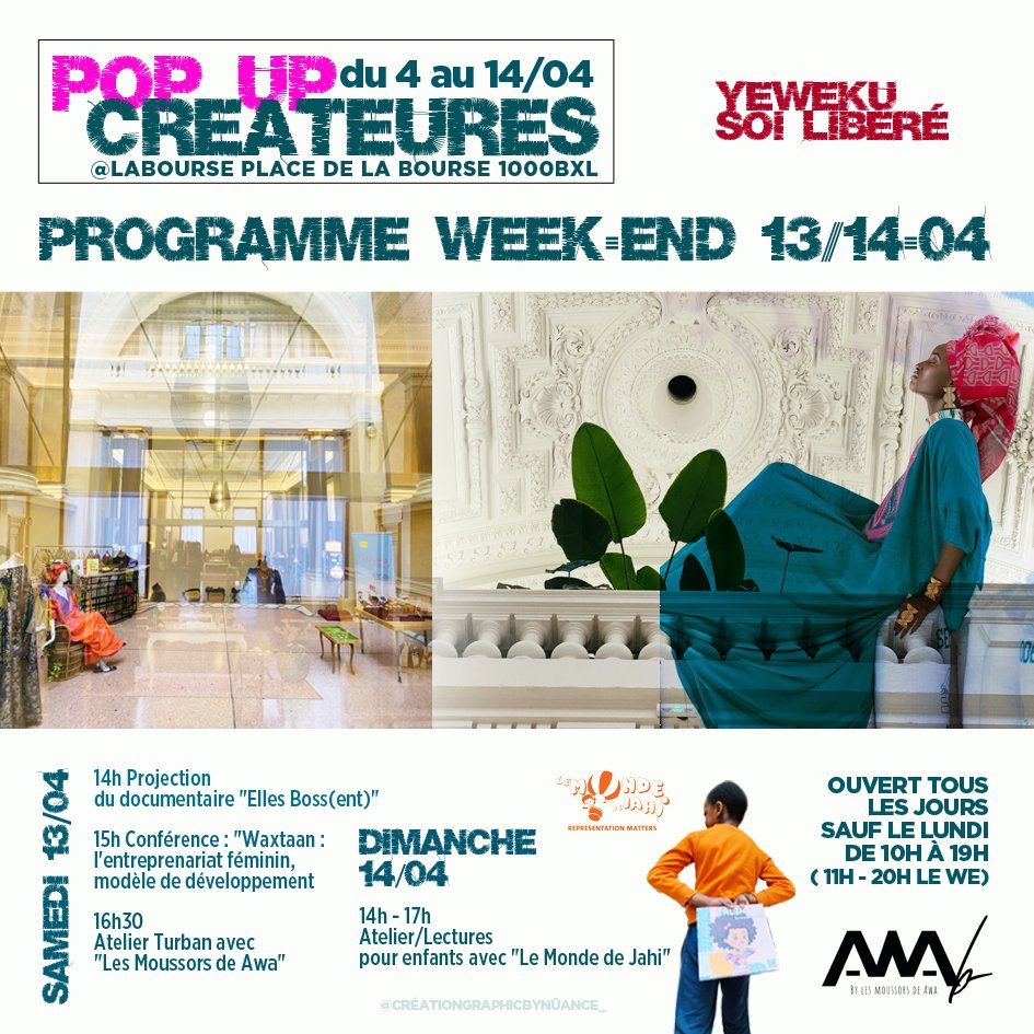 Dernier week-end du Pop Up Yeweku @ #LaBourse! Au programme : samedi 13/04 entrepreneuriat féminin, modèle de développement (projection, talk, atelier), dimanche 14/04 Diversité dans les productions jeunesse (lecture/signature de livres, atelier). ENTREE GRATUITE