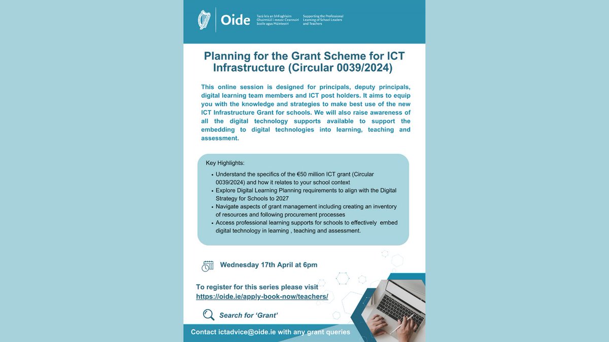 This online session is designed for principals, deputy principals, digital learning team members and ICT post holders. 📆 Wednesday 17th April at 6pm ⭐ To register for this series please visit oide.ie/apply-book-now… and search for 'Grant' #oide #ictgrant #irishschools