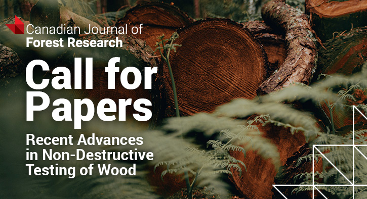 🌲📝 Submit your research to the Canadian Journal of Forest Research! We're seeking papers for a collection on non-destructive testing of wood. Share your latest findings with us. Submission details: ow.ly/W2vk50ReiRH #Forestry #ForestFriday @CSEE_SCEE