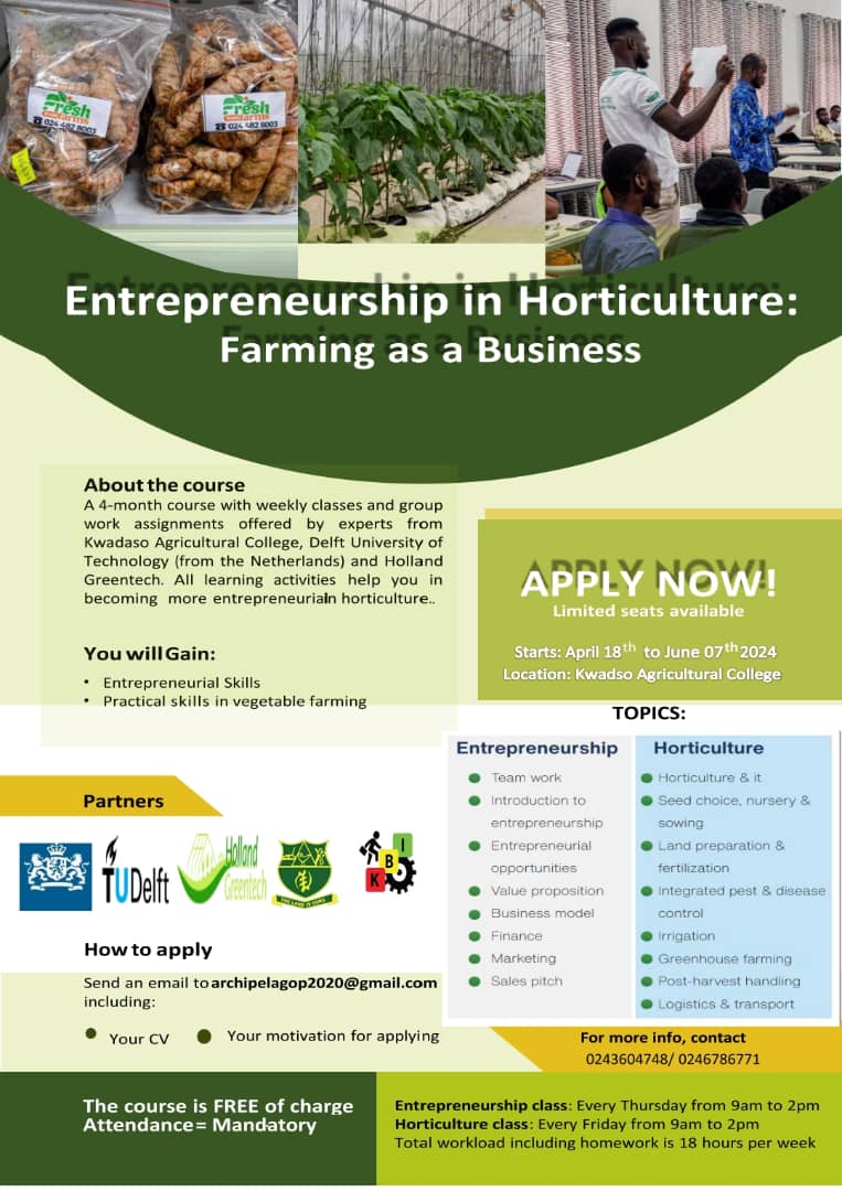 Unlock Your Potential in Horticulture Entrepreneurship! Join us for an exciting course and training program at Kwadaso Agric College, in collaboration with Holland Greentech and TU Delft, designed to empower farmers to thrive as entrepreneurs in the horticulture industry! #HGT