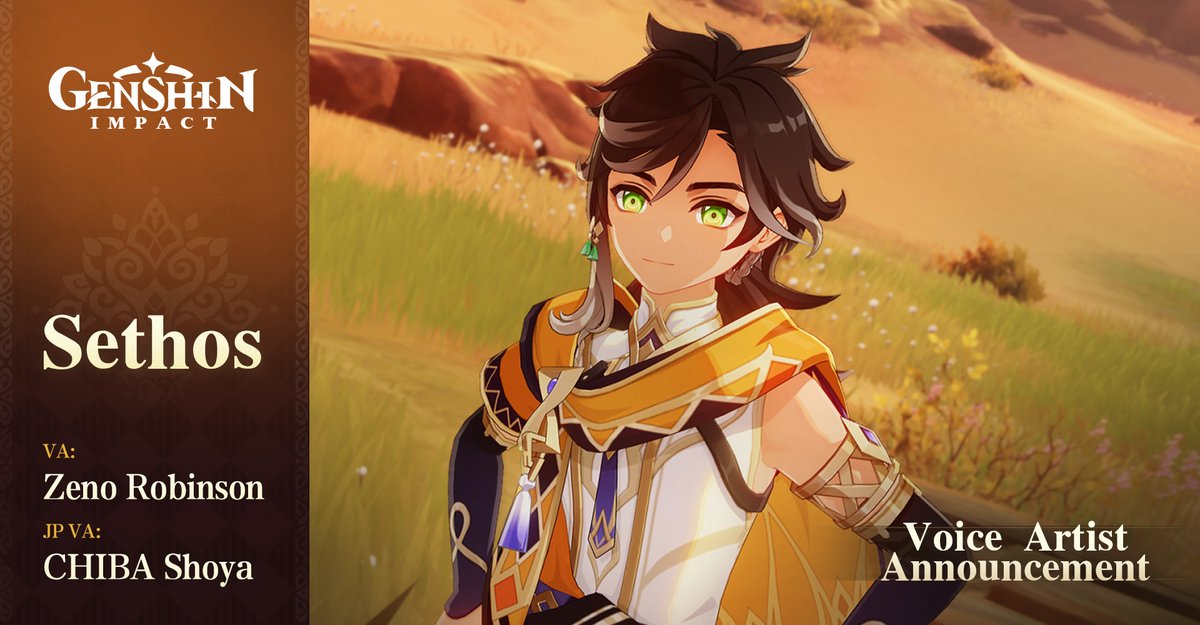 Voice Artist Announcement

"The wisdom of Hermanubis would have been ours."

Voice Artist
EN VA: Zeno Robinson
JP VA: CHIBA Shoya

#GenshinImpact #Sethos