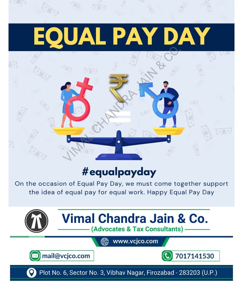 Equal Pay Day #EqualPayDay #EqualPay #PayEquity #ClosingTheGap #WageEquality #GenderPayGap #FairPay #EqualOpportunity #EqualRights #SalaryTransparency #Male #Female #equality #vcjco #firozabad #agra #shikohabad #itr #incometaxreturn #refund #gst #gstr #gstregistration #tax