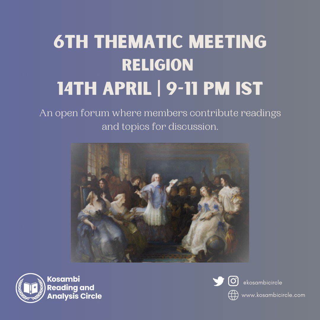 REMINDER TO CIRCLE MEMBERS The sixth and last meeting on the theme of Religion in 2024 is on this Sunday, day after tomorrow, 14 April 2024, 9 to 11 pm IST. As the last meeting on the theme, instead of a curated list of readings, we will have an open floor for members to 1/n