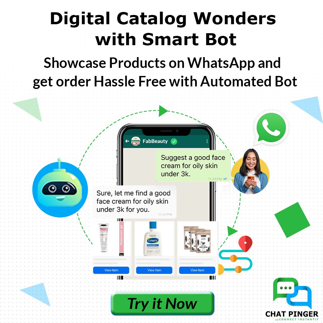 📚🛍️ Showcase and Sell with Ease through Smart Bot 🤖

🌟 Elevate your product showcase with WhatsApp's smart bot and digital catalog. 🛒

#whatsappmarketing #ChatPinger #whatsappbot  #marketing #chatbot #businessmarketing #retail #ecommercebusiness #ecommerce #retailers