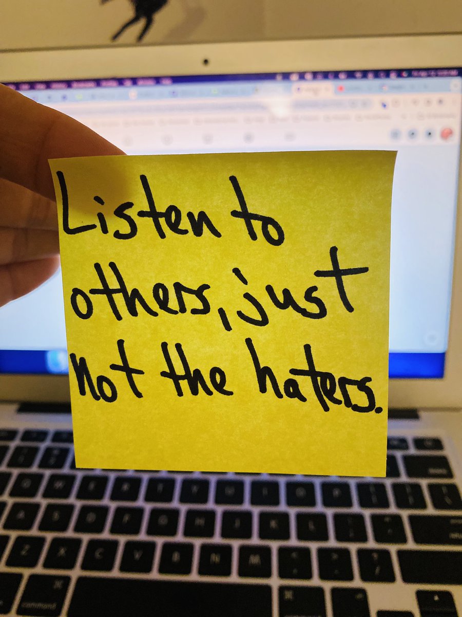 Listen to others, just not the haters.