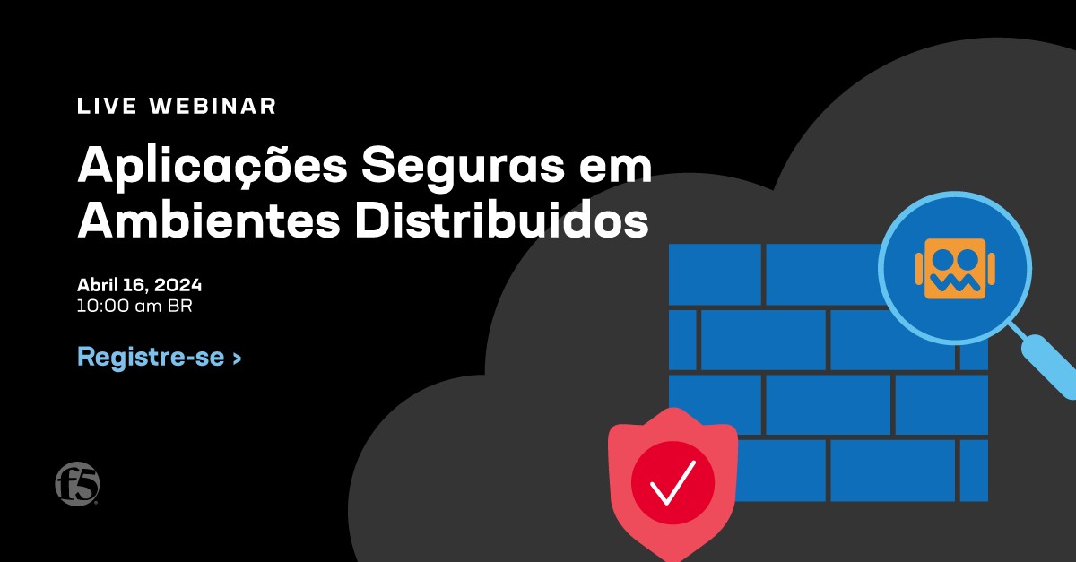 WEBINAR Aplicações Seguras em Ambientes Distribuídos

F5 Distributed Cloud Secure Multi-Cloud Networking fornece uma arquitetura de segurança ágil e em camadas para proteger as aplicações onde quer que eles sejam entregues.

Registre-se gratuitamente  👉 ms.spr.ly/6017c7RXS