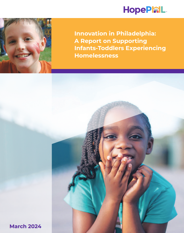 Our new report - Innovation in Philadelphia: A Report on Supporting Infants-Toddlers Experiencing Homelessness – can be viewed online at bit.ly/HopePHLHomeVis…