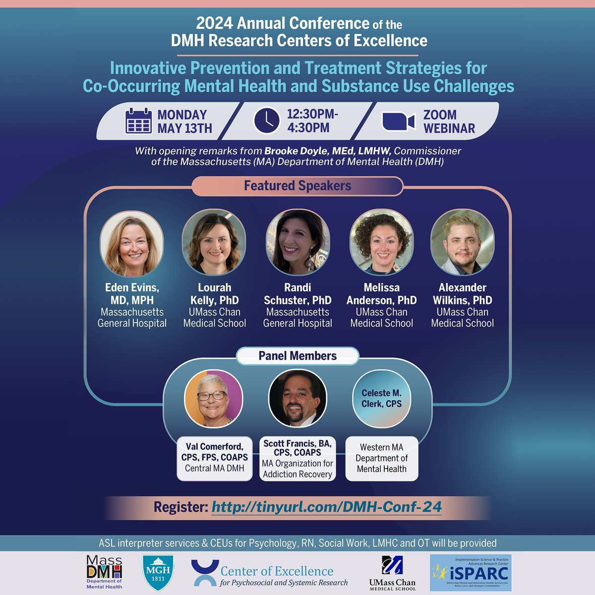 Register for the 2024 Annual @MassDMH Research Centers of Excellence Conference. Innovative Prevention & Treatment Strategies for Co-Occurring #MentalHealth & #SubstanceUse Challenges. buff.ly/3TVyLHQ @MW_Convos @MassGeneralNews @NAMIMass @MassDPH @UMassChan