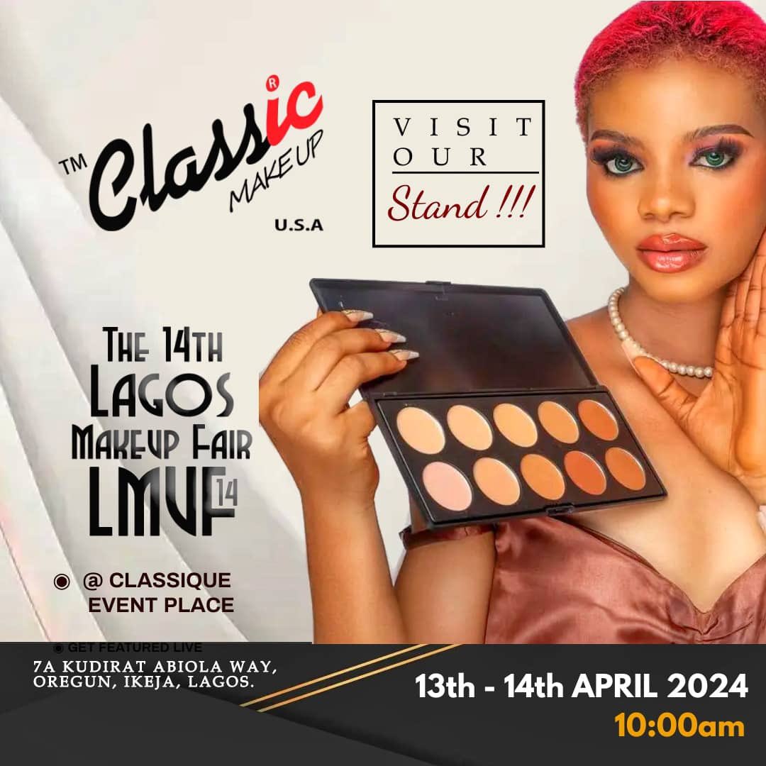 Discover beauty at its finest👌 Visit #ClassicMakeUpUSA Stand At the 14th Lagos Makeup Fair Get your shopping list ready 🛍️🛍️🛍️ 📍Location; Classic Events Place, 7a kudirat abiola way, Oregun Lagos. 📍Date; 13th - 14th April ,2024 📍Time; 10am - 7pm