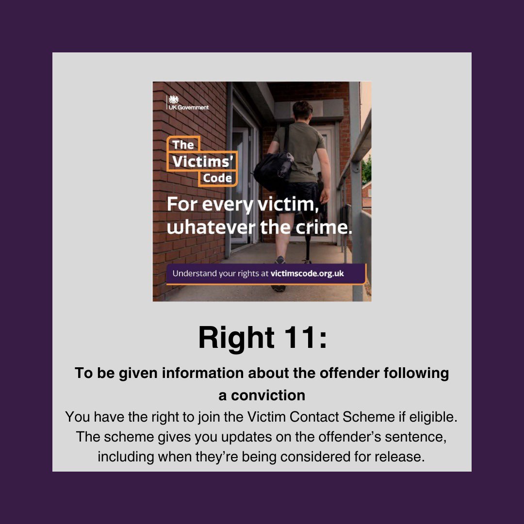 If you are a victim, or bereaved family member, and the offender was convicted of a specified violent or sexual offence, and sentenced to 12 months or more, you have the right to be automatically referred to the Victim Contact Scheme and assigned a Victim Liaison Officer.