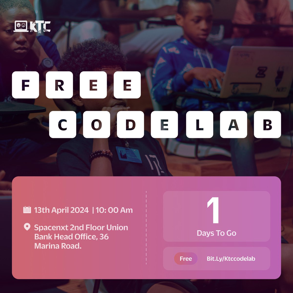 Just one day left! Ensure you're registered and ready for an inspiring day of coding 

Don't miss out!

🗓️ Saturday April 13th,
⏰10am
📍Spacenxt 2nd Floor Union Bank Head Office, 36 Marina Road.

Registration is 100% Free

Link 👉Bit.Ly/Ktccodelab

#kidsthatcode