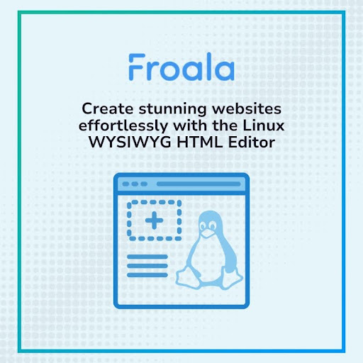 froala's tweet image. 🚀 Streamline your web development journey with Linux WYSIWYG HTML editors! Say farewell to complexity and hello to efficiency. Dive into simplified coding today. 👉bit.ly/49F3u1z

#WebDevelopment #Linux #HTMLEditor