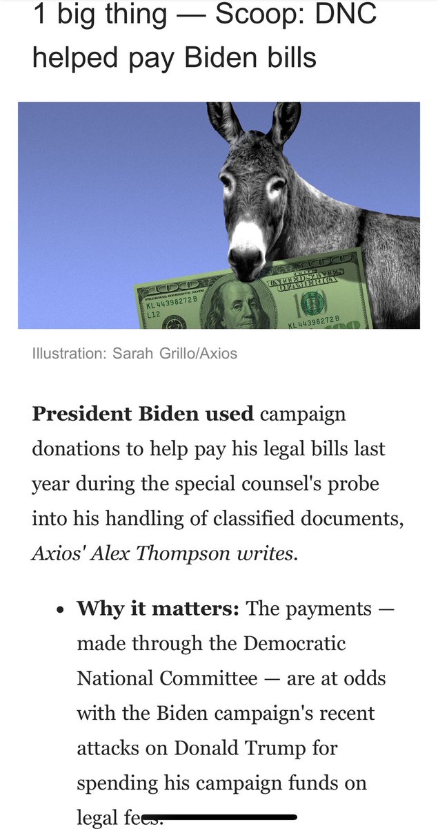 Oh, look at this via Axios: DNC helped pay Biden legal bills This as the left has a meltdown over the RNC/Campaign providing any assistance to Trump amid their endless lawfare