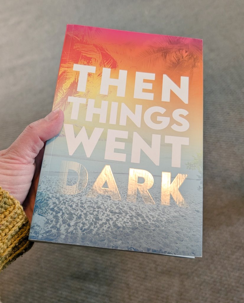 Ooh look at this beauty! Really looking forward to reading #ThenThingsWentDark by @Bea_a_Bea! Thank you to Bea and @MichaelJBooks for the proof.