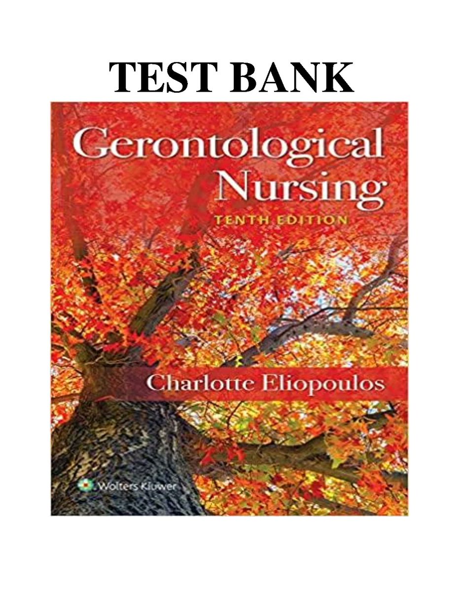Test Bank for Gerontological Nursing 10th Edition BY Eliopoulos
fliwy.com/item/372324/te…
#testbank #TestBankforGerontologicalNursing #gerontologicalnursing #fliwy #fliwy.com