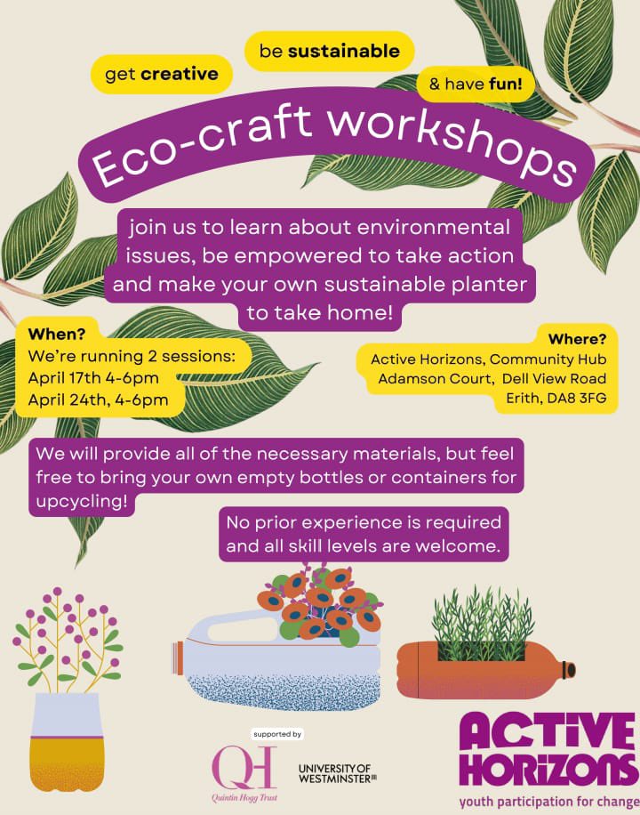 We are pleased to bring the Eco-Craft workshops for starting next Wednesday in collaboration with University of Westminster We are empowering young people to take control of their environment and make it sustainable. Sign up now! activehorizons.org/event/eco-craf…