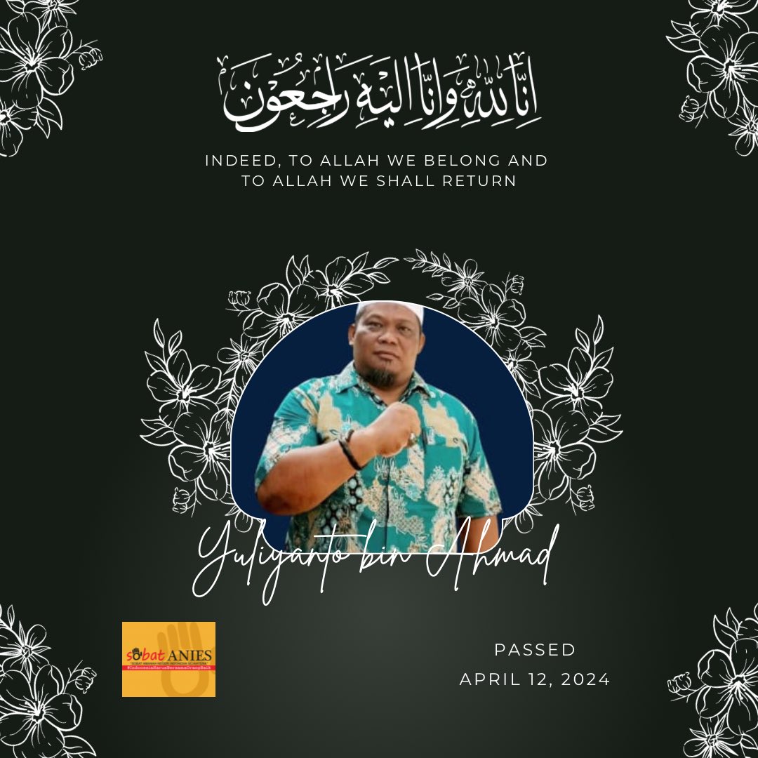 Innalillahi wa Innailaihi Ro’jiun Telah berpulang bapak Yuliyanti bin Ahmad, Tim Medsos DPW Kalimantan Barat pada hari ini Semoga diampuni segala dosa dan diterima semua amalan Aamiin 🤲