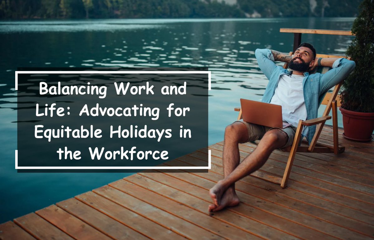 1/🧵
Given the workload burden on workers, it's prudent to consider adding extra holidays to facilitate relaxation and rejuvenation. Returning refreshed, they can fulfill their duties more effectively.
#WorkLifeBalance
#WORK