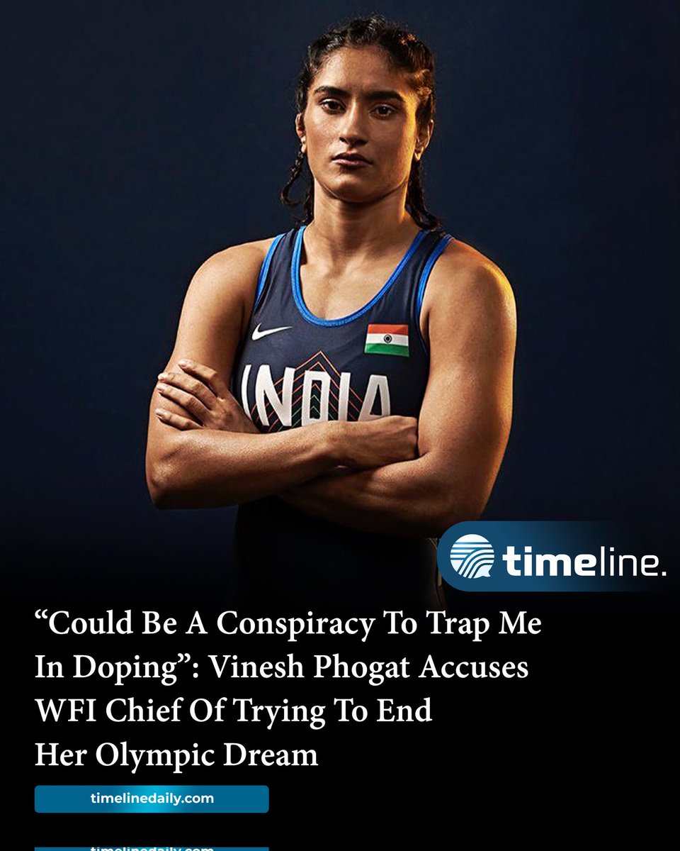 “Could Be A Conspiracy To Trap Me In Doping”: #VineshPhogat Accuses #WFI Chief Of Trying To End Her Olympic Dream

timelinedaily.com/sports/could-b…