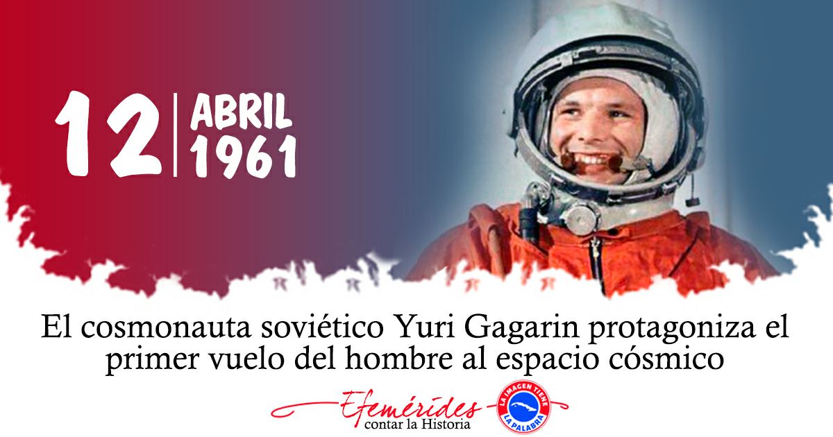 El el 1961 el cosmonauta ruso #YuriGagarin realiza su primer vuelo espacial tripulado. En honor a este hecho se celebra hoy el Día Internacional de los Vuelos Espaciales. #TenemosMemoria