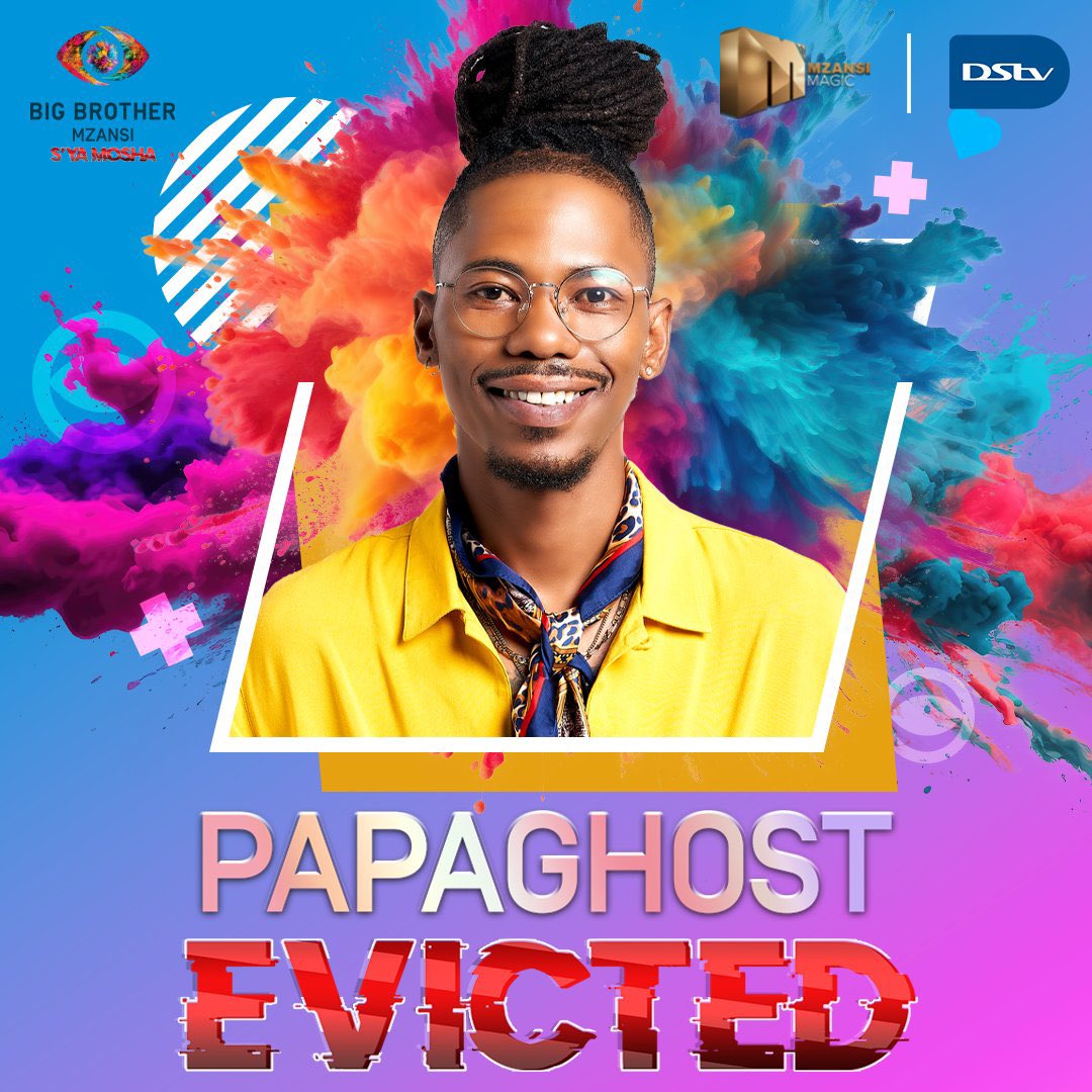 TV: Papa Ghost has been evicted. One thing about Ghost, he did a stellar job showcasing his creative talent in the house. On wards and upwards 🙌🏾✨💯 #BBMzansi