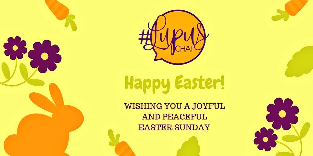 We're wishing everyone a Happy Easter Sunday. May today be filled with lots of laughter, joy, love, and peace. 💜💙💛💚❤ ~The #LupusChat Team