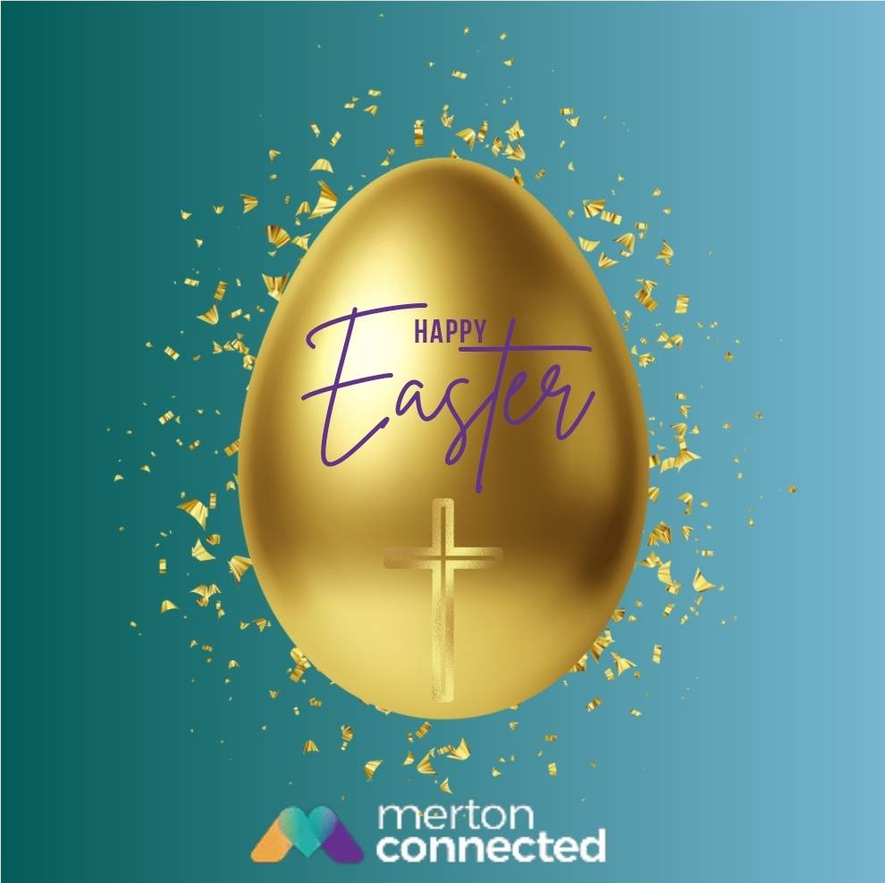 🐣 Happy Easter from Merton Connected! Wishing our wonderful community a day filled with joy, love, and peace. 🐰🌷