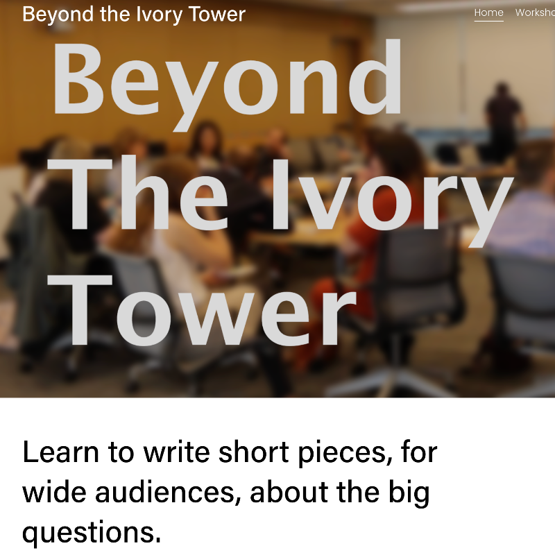 Scholars, want to boost your public reach?

Join our fully-funded writing workshop!

Oct 18-19 | Led by experienced editor

- Frame ideas for a wide audience
- Structure popular pieces
- Pitch to top publishers
- Years of support

Apply by July 30!

beyondtheivorytower.com