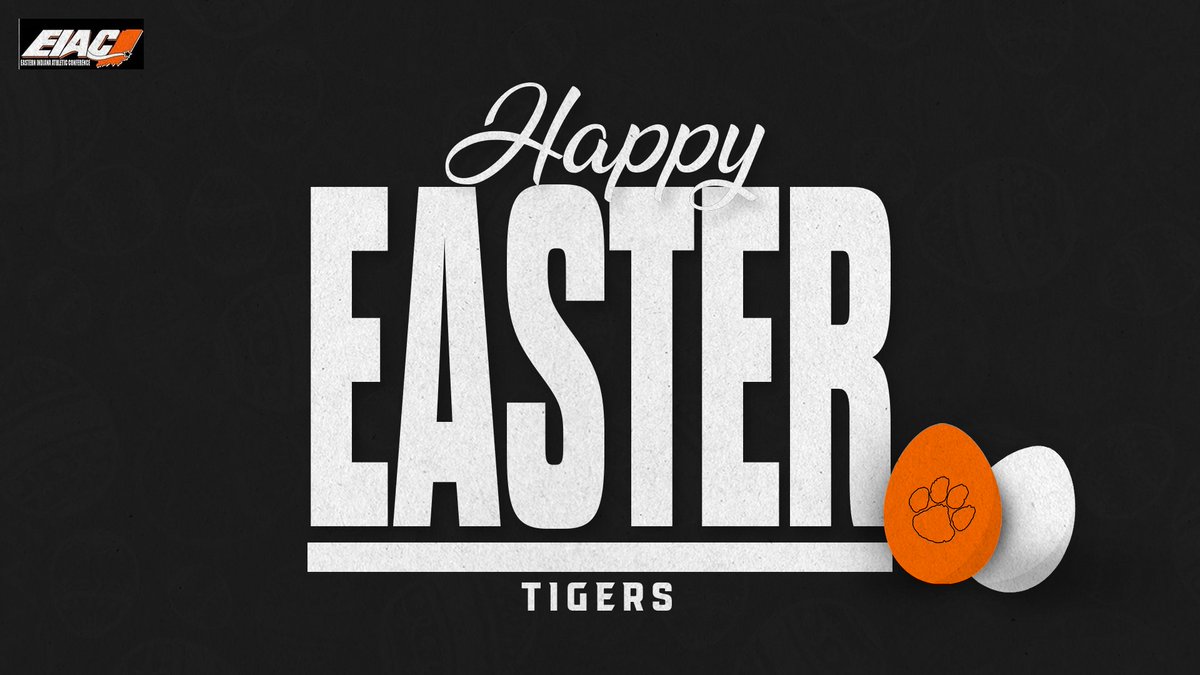Happy Easter Tigers!