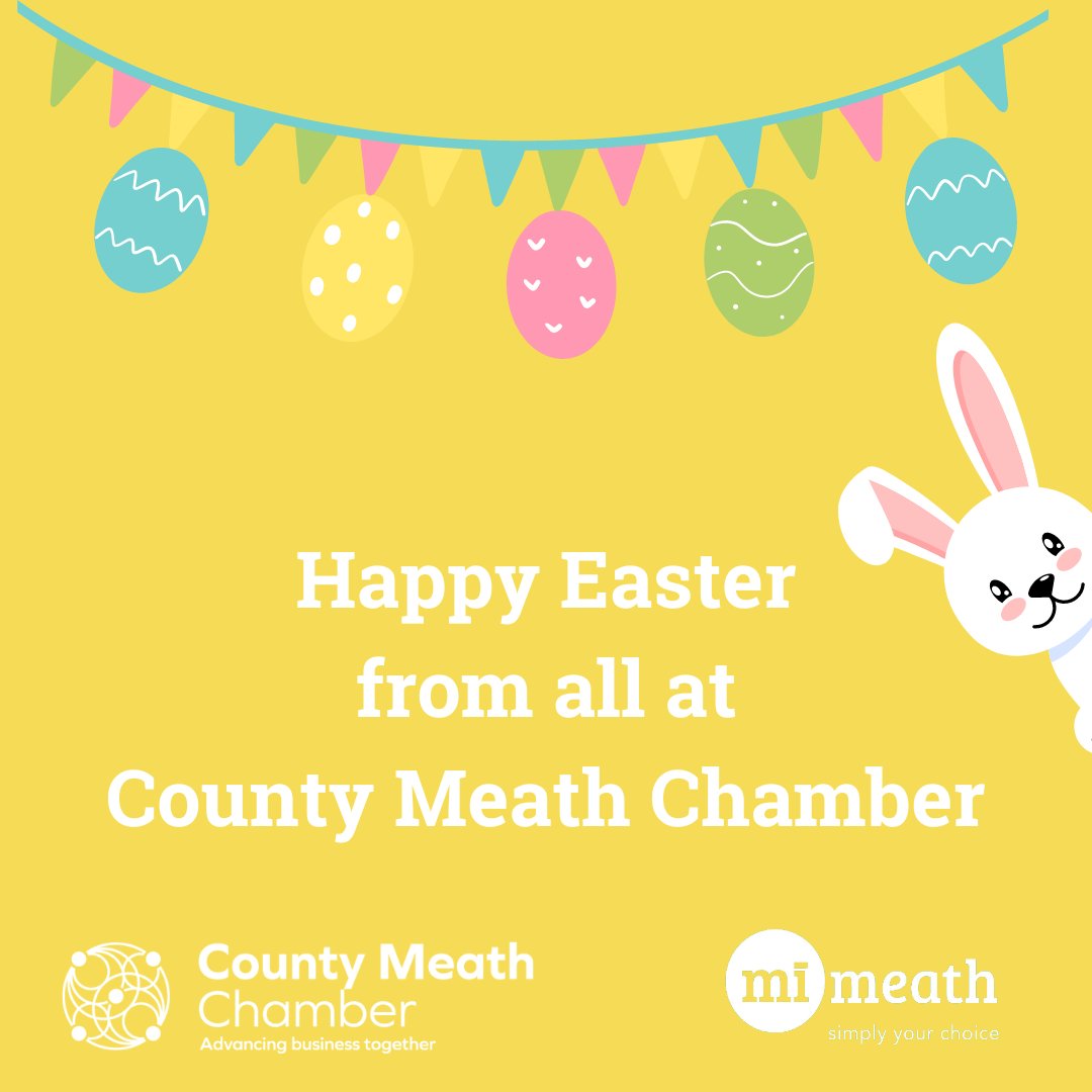 Happy Easter from all at County Meath chamber 🐣🐰 #Easter #CountyMeathChamber