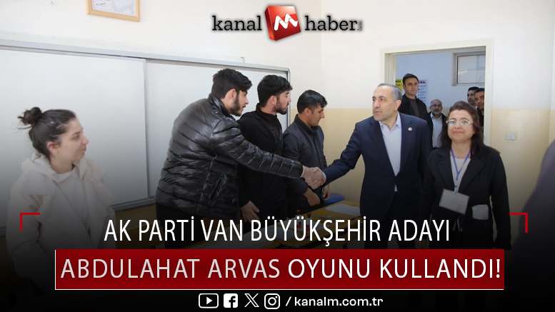 kanalmcom's tweet photo. AK PARTİ VAN BÜYÜKŞEHİR ADAYI ABDULAHAT ARVAS OYUNU KULLANDI! https://t.co/WMn1ghqMqn  @ArvasAbdulahat https://t.co/RznKwzXBQU