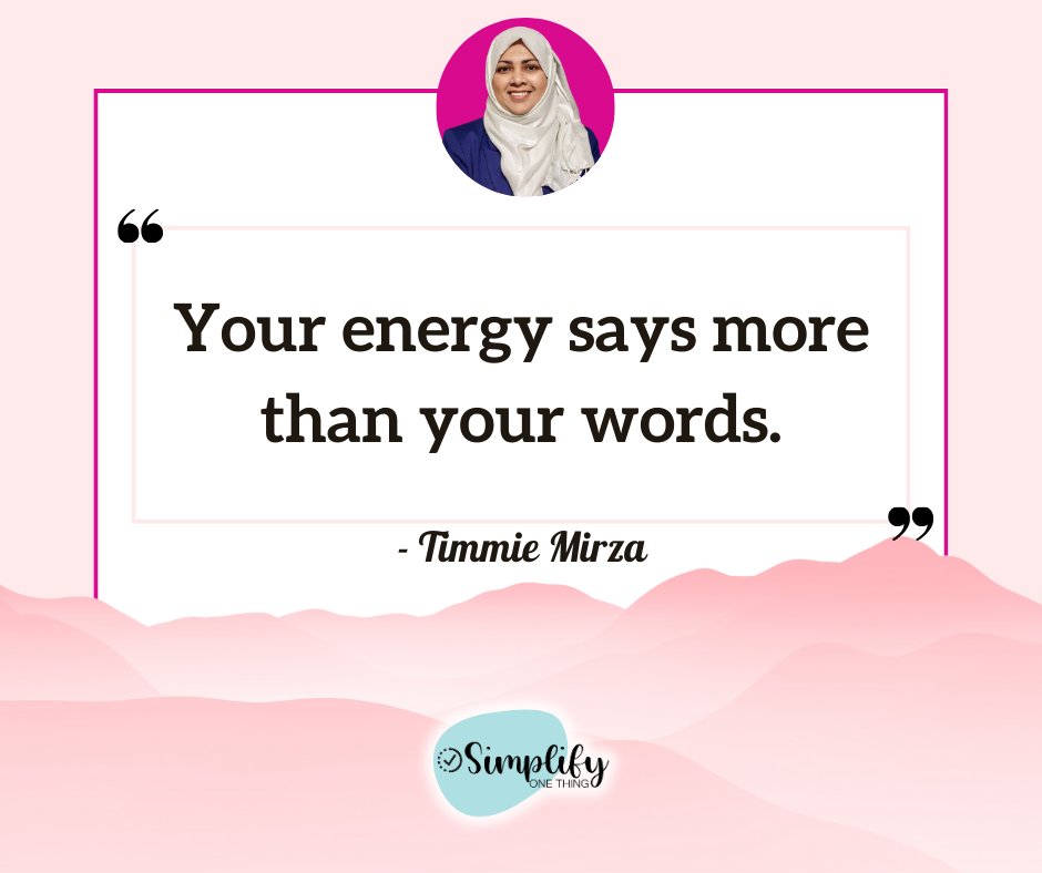 Your energy says more than your words.

#SimplifyOneThing
#VibesSpeakVolumes
#EnergySpeaksLouder
#PositiveAura
#RadiatePositivity
#GoodVibesOnly
#FeelTheEnergy
#PositiveVibes
#InnerGlow