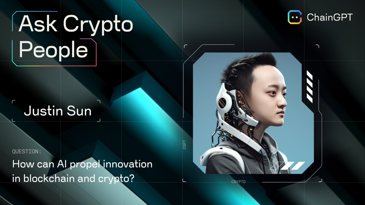 🤖 ChainGPT AI Tools at Work: Ask Crypto People & AI NFT Generator We asked  our AI-powered model, Justin Sun: “How can AI propel innovation in  blockchain and crypto?” Check out our