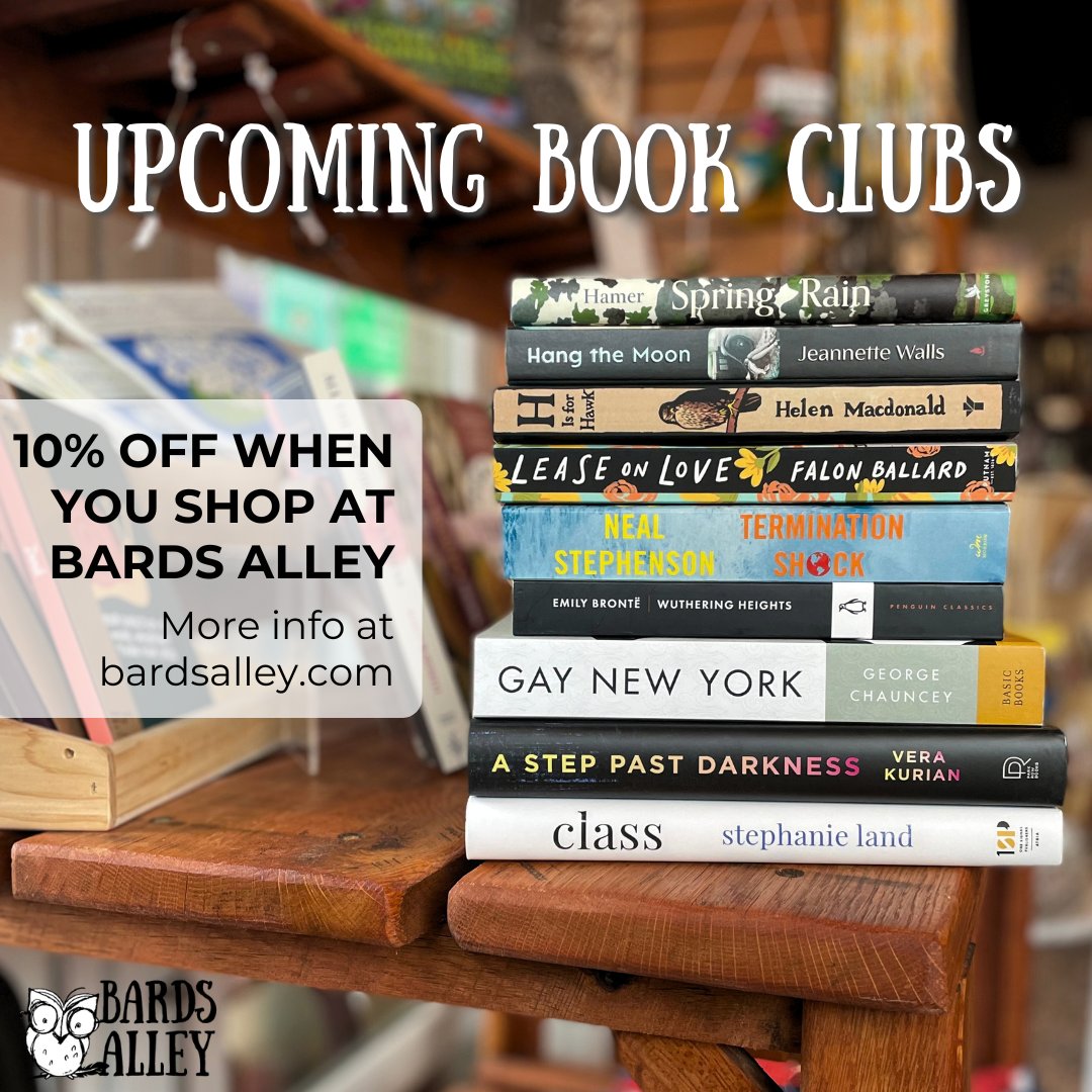 Upcoming book club selections for April (and some May)! Mention 'book club' at checkout and get 10% off the book. More info and dates on our website at bardsalley.com