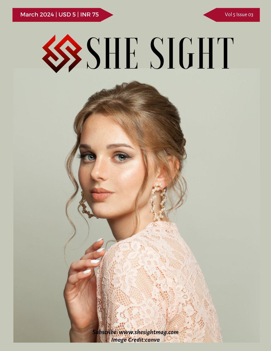 As we bring the March edition of SheSight Magazine to a close, we wish to express our sincere gratitude to our outstanding team and contributors for their invaluable contributions, enriching its pages with empowering narratives. shesightmag.com/magazine/