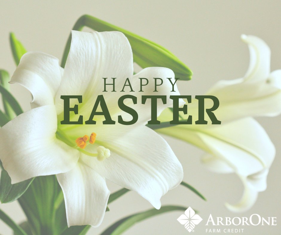 Wishing you a Happy Easter from the ArborOne Farm Credit Family!