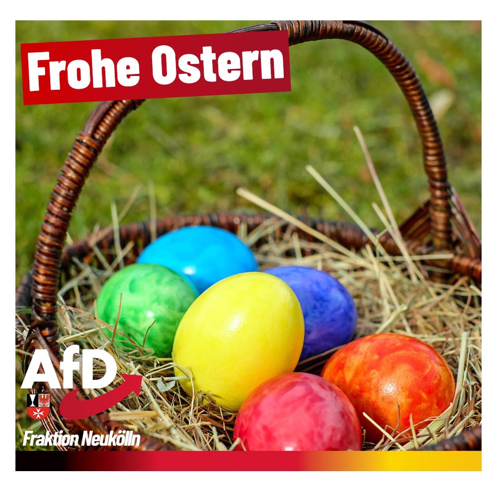 Die #AfD-Fraktion #Neukölln wünscht allen ein frohes Osterfest und erholsame Feiertage im Kreise Ihrer Familie. #Ostern2024 #Ostersonntag