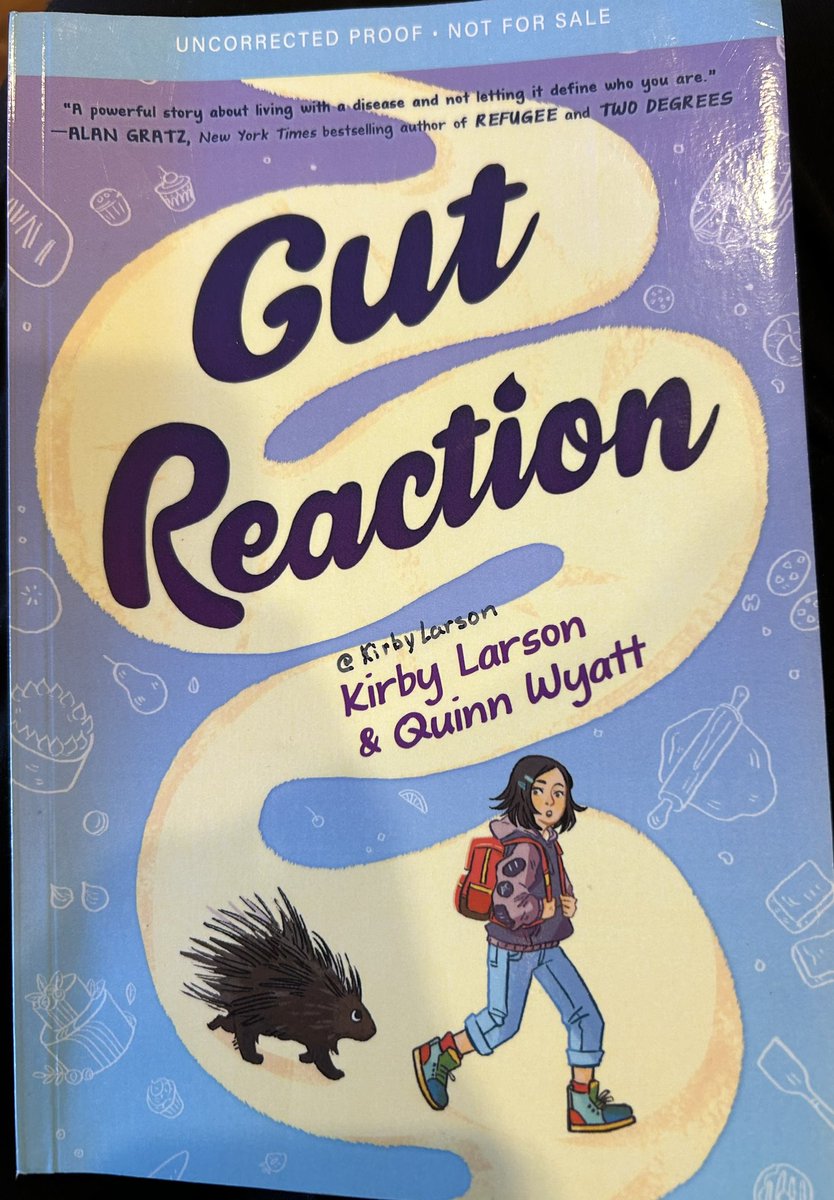 Gut Reaction @KirbyLarson Quinn Wyatt @Scholastic is a powerful account of a girl coming to terms w a chronic disease. New in school, how can she make friends? Will she be able to compete in the bake-off? Vivid, poignant. #BookAllies