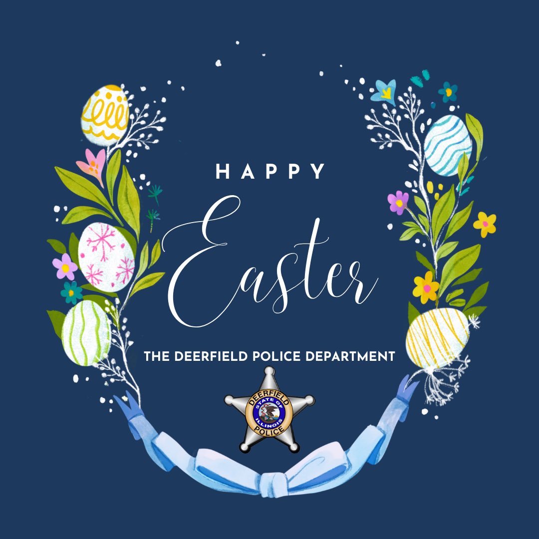 To all who celebrate today, the Deerfield Police Department wishes you a Happy Easter! 🐰