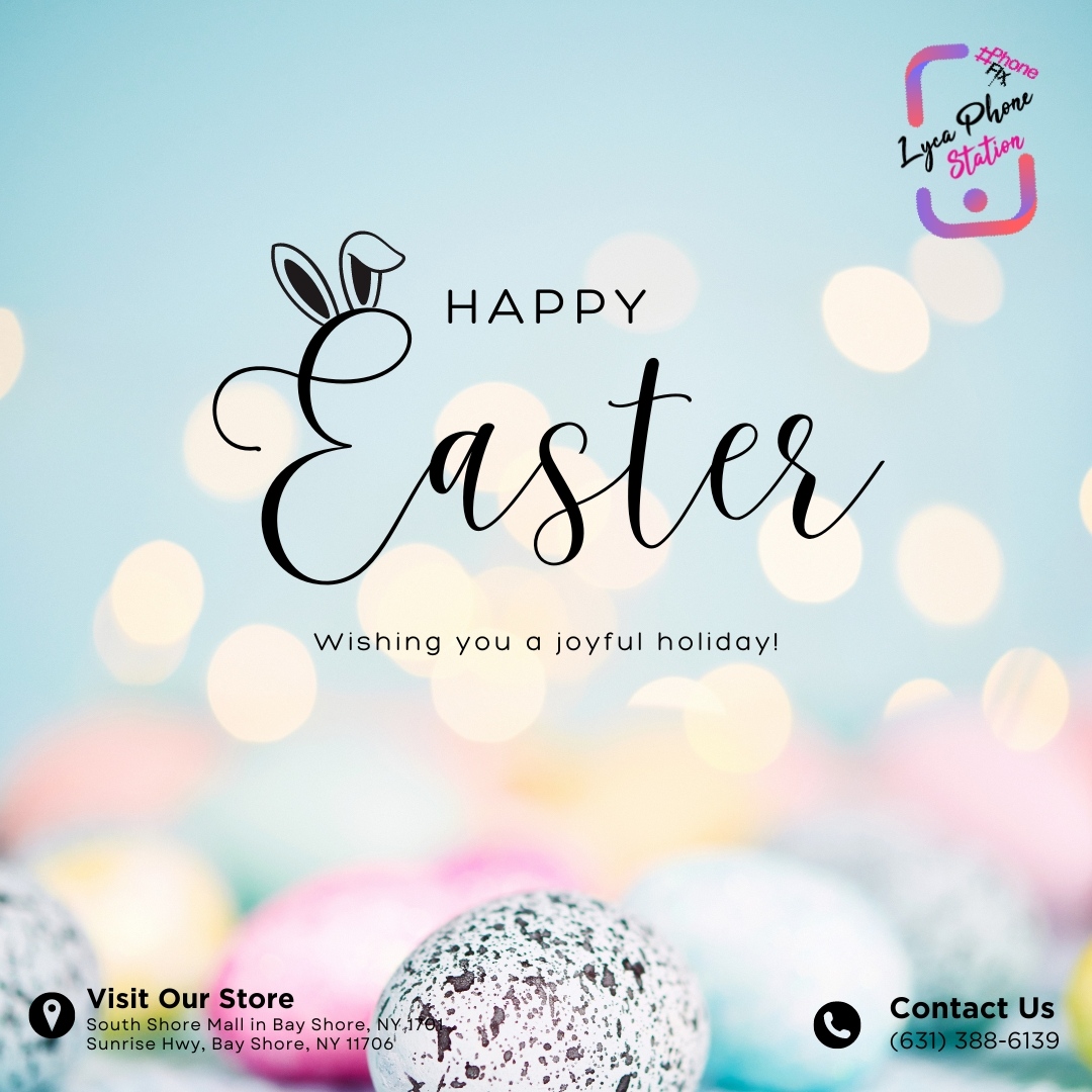 Easter Blessings! 🐣🌷 Wishing you a day filled with renewal, hope, and the joy of new beginnings. May your celebrations be egg-stra special! 

#Lycaphonestation #SouthShoreMall #mobilephonerepair #mobilephoneaccessories #MobileRepair #Easter #EasterBlessings