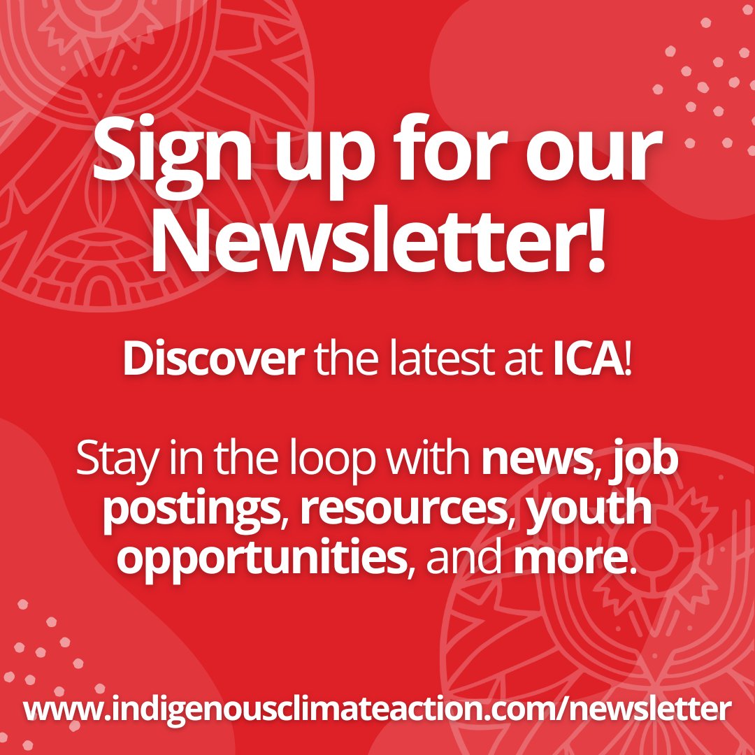 Join our Mailing List and get all the scoop on what’s happening at ICA! Find out the latest on programming, youth opportunities, resources, and more! indigenousclimateaction.com/newsletter! #IndigenousClimateAction #ThisIsICA