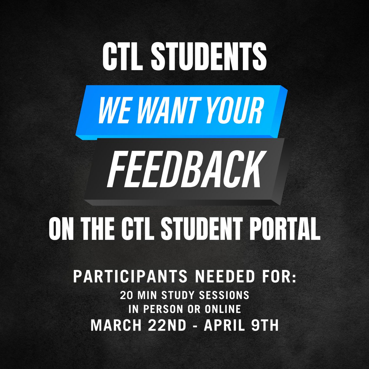 CTL Students, we want your feedback on the CTL Student Portal! To participate, fill out the registration form at: linktr.ee/ctloise