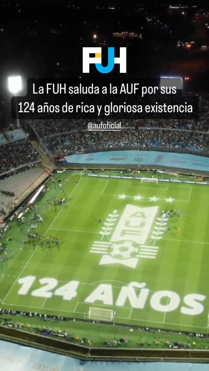 La FUH saluda a la AUF por sus 124 años de rica y gloriosa existencia <a href="/AUFOficial/">AUF</a>