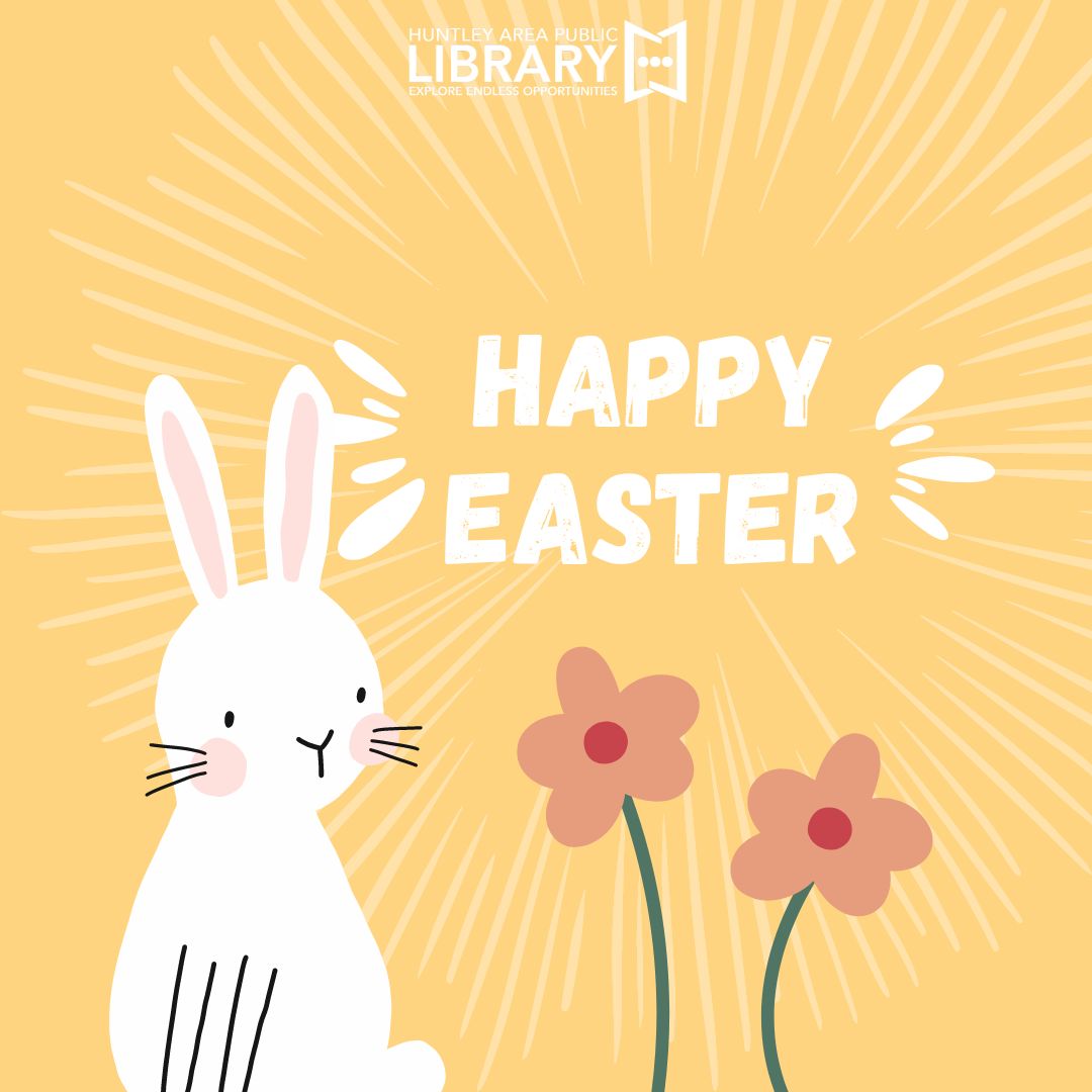 HuntleyLibrary's tweet image. Happy Easter from the Huntley Area Public Library! Wishing you a day filled with joy, laughter, and plenty of good reads. 🐰🌷

Reminder: We are closed today, March 31st, in observation of the Easter holiday. We will reopen tomorrow, Monday, April 1st, at 9:00 a.m.