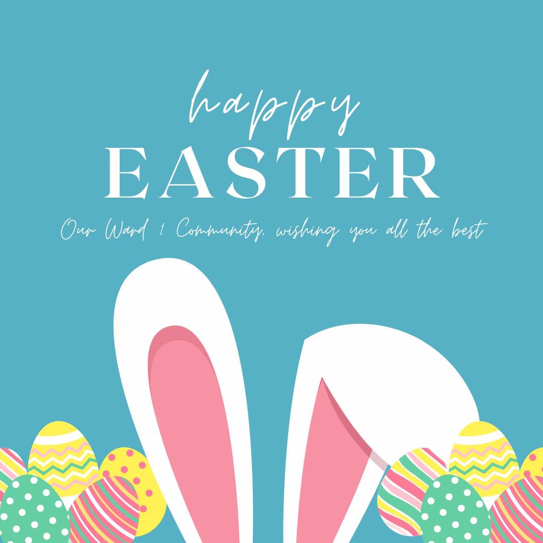 Sending warm #Easter wishes to all celebrating in #Ward1. May this day be filled with #peace, joyful moments with #family, and plenty of Easter eggs for the little ones to enjoy.